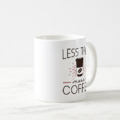 Mug Moins parler plus de café (Devant droit)