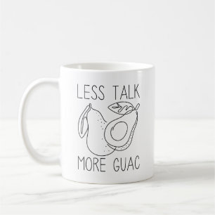 Mug Moins Parlez Plus Guac
