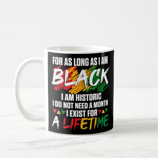 Mug Mois de l'histoire des Noirs Pour aussi longtemps (Gauche)