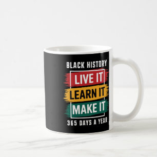 Mug Mois de l'histoire des Noirs, vivez-le, apprenez-l
