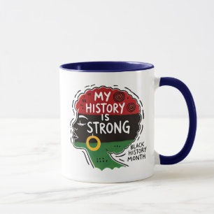 Mug Mois de l'histoire noire Mon histoire est forte