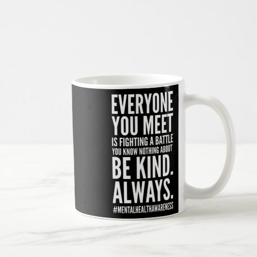 Mug Mois de sensibilisation à la santé mentale Fin Le (Droite)