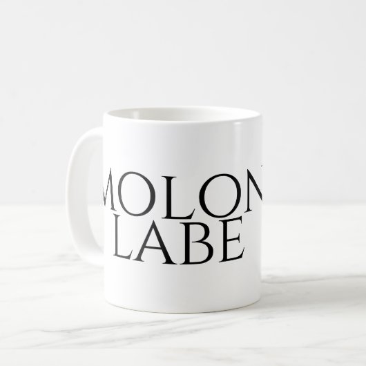 Mug Molon Labe (Devant gauche)
