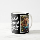 Mug Mom Loved Beyond Words Custom 2 Photo Black (Devant droit)