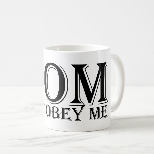 Mug MOM (must obey me) Saying Black (Devant droit)