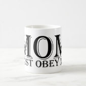 Mug MOM (must obey me) Saying Black (Centre)