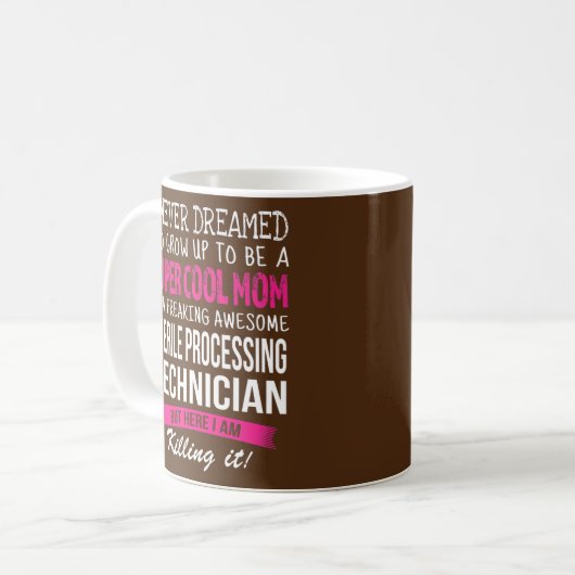 Mug Mom of Sterile Processing Technician Funny I (Devant gauche)
