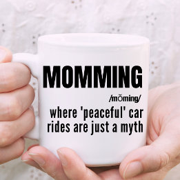 Mug Moment Drôle Slogan Mères Jour Cadeau