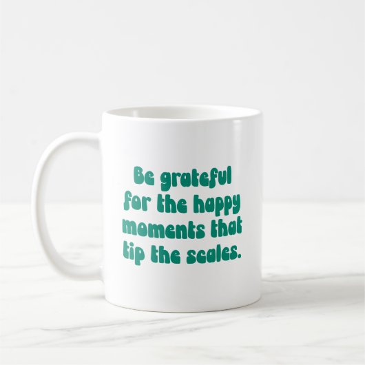 Mug Moments de grâce Motivation Citation Gratitude Tex (Gauche)
