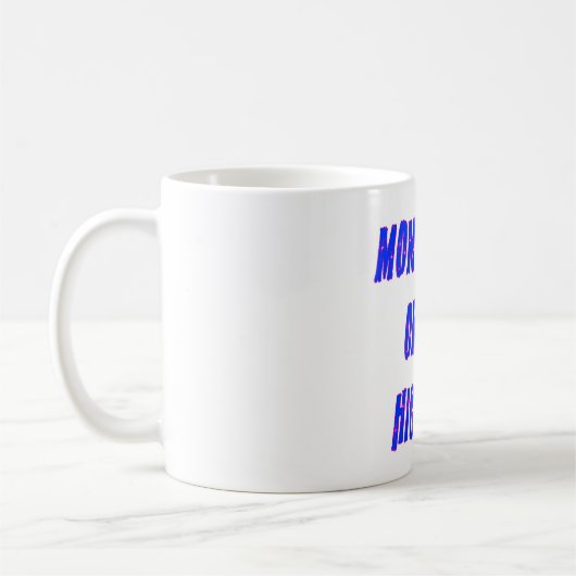 Mug Moms Way ou Highway Dire (Gauche)