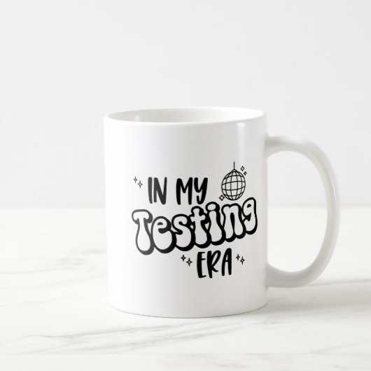 Mug Mon âge de test Funny State Testing Day Teacher Te (Droite)