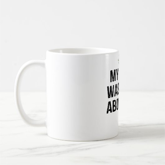 Mug mon akita avait raison sur toi (Gauche)