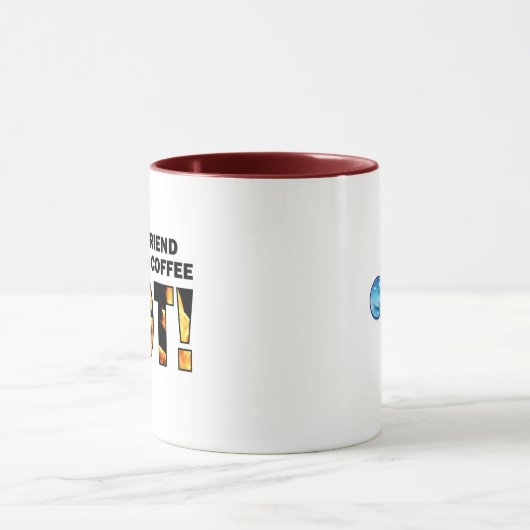 Mug Mon ami est comme mon café… CHAUD ! (Centre)