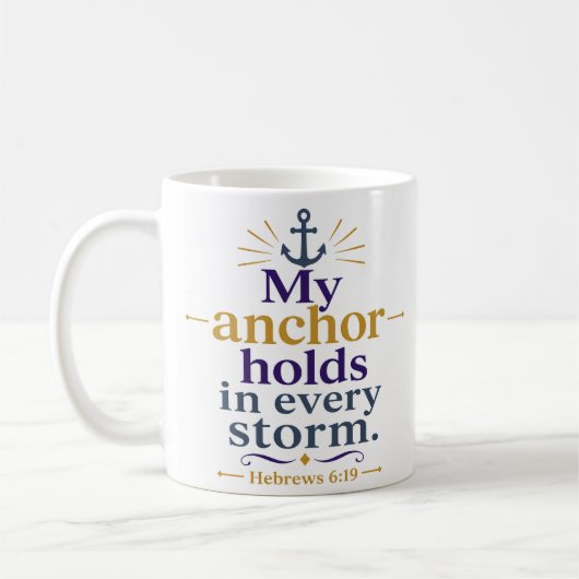 Mug Mon ancre tient dans chaque tempête Classique Chré (Gauche)