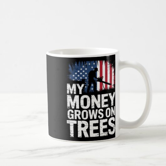 Mug Mon argent pousse sur les arbres Arboriste de drap (Droite)