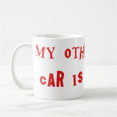 Mug Mon autre voiture est un hot rod (Gauche)