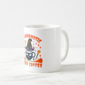 Mug Mon Balai a Besoin de Café (Devant droit)
