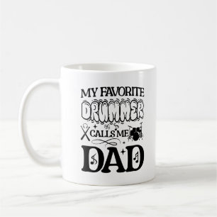 Mug Mon batteur favori m'appelle Papa Cool Family Band