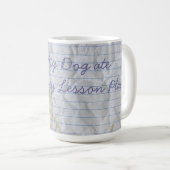 Mug Mon Bluetick Ate Mon plan de leçon (Devant droit)