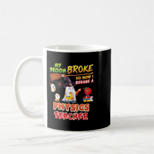 Mug Mon Broom S'Est Écrasé Alors Je Suis Devenu Un Ens