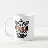 Mug Mon But Est De Refuser Votre Drôle Lacrosse Goalie (Gauche)