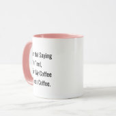 Mug Mon Café A Besoin De Café Drôle Dire (Devant gauche)