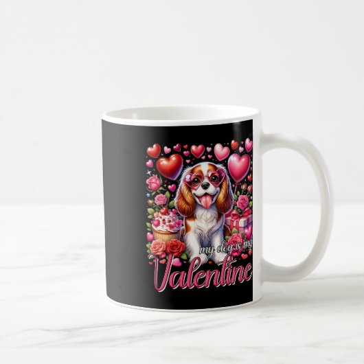 Mug Mon Cavalier King Charles Spaniel est mon Valentin (Droite)