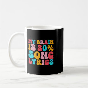 Mug Mon Cerveau Est 80% Chanson Lyrics 2Drôle Citation