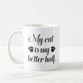Mug Mon Chat Est Ma Meilleure Moitié (Gauche)