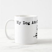 Mug Mon chien a mangé mes plans de cours (Gauche)