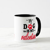 Mug Mon chien est ma Saint Valentin (Devant droit)