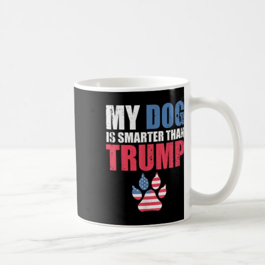 Mug Mon Chien Est Plus Intelligent Que Votre Président (Droite)