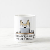 Mug Mon chien travaille dur (Centre)