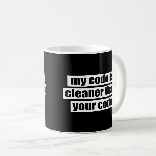 Mug Mon code est plus propre que votre code (Devant droit)