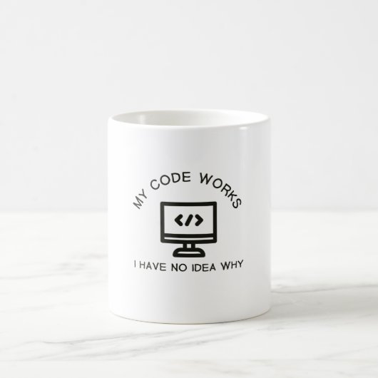 Mug Mon Code Fonctionne ! Je N'Ai Aucune Idée Pourquoi (Centre)