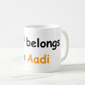 Mug Mon coeur appartient à Aadi (Devant droit)