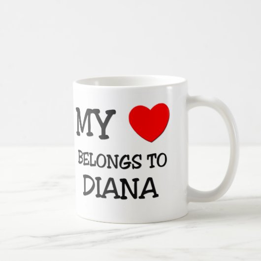 Mug Mon coeur appartient à DIANA (Droite)