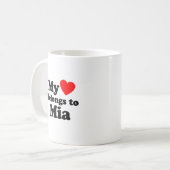 Mug Mon coeur appartient à Mia (Devant gauche)