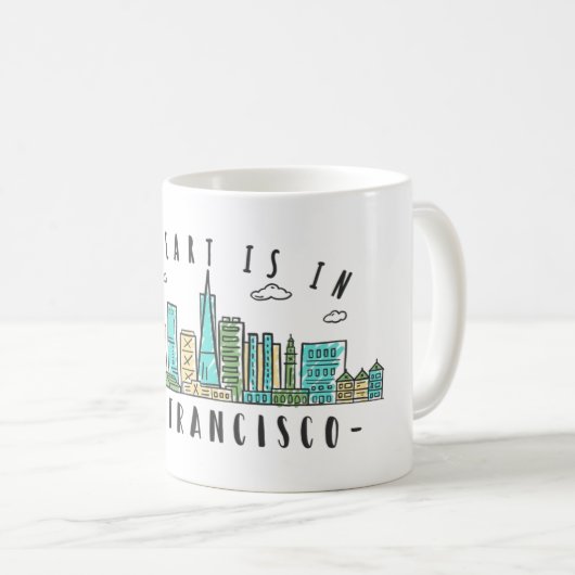 Mug Mon coeur est à SAN FRANCISCO - Skyline dessiné à  (Devant droit)