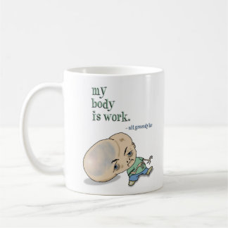 Mug Mon corps est travail