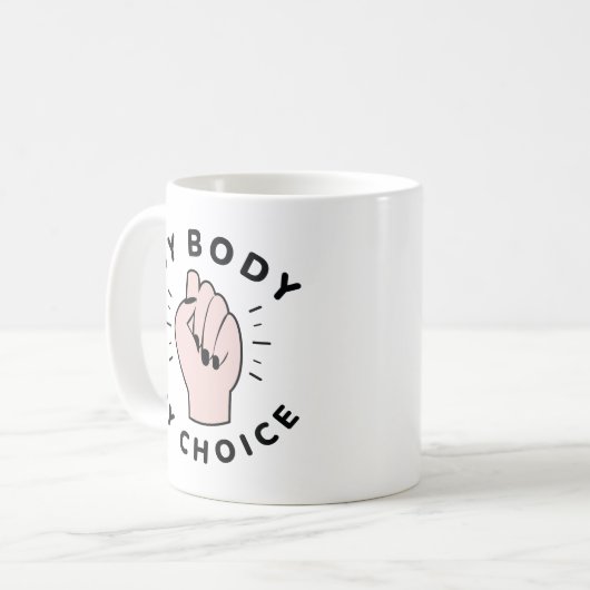 Mug Mon corps Mon choix (Devant gauche)