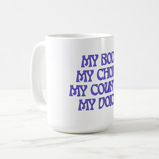 Mug Mon corps, mon choix (Devant gauche)