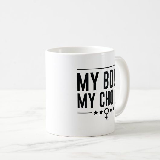 Mug Mon corps Mon choix (Devant droit)