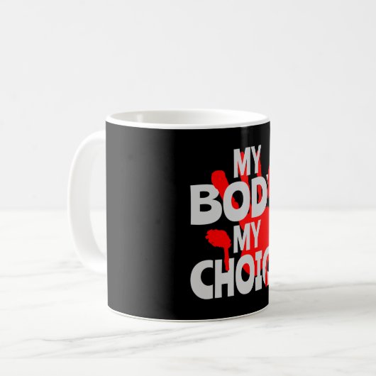 Mug Mon corps Mon choix (Devant gauche)