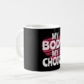 Mug Mon corps Mon choix (Devant gauche)