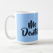 Mug Mon Dentiste (Gauche)