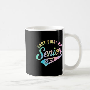 Mug Mon Dernier Premier Jour Senior 2026 Cl De 2026 Re