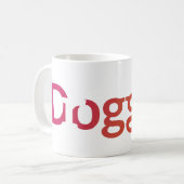 Mug Mon dogue allemand est une drogue (Devant gauche)