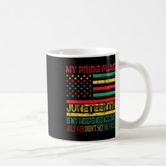 Mug Mon Drapeau De Fierté Junetdix Est Mon Jour D'Indé (Droite)