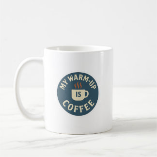 Mug Mon Échauffement Est Le Café